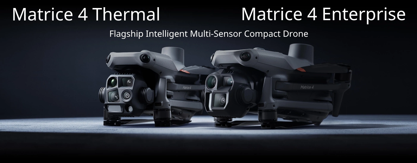 DJI Matrice 4 Enterprise and Matrice 4 Thermal